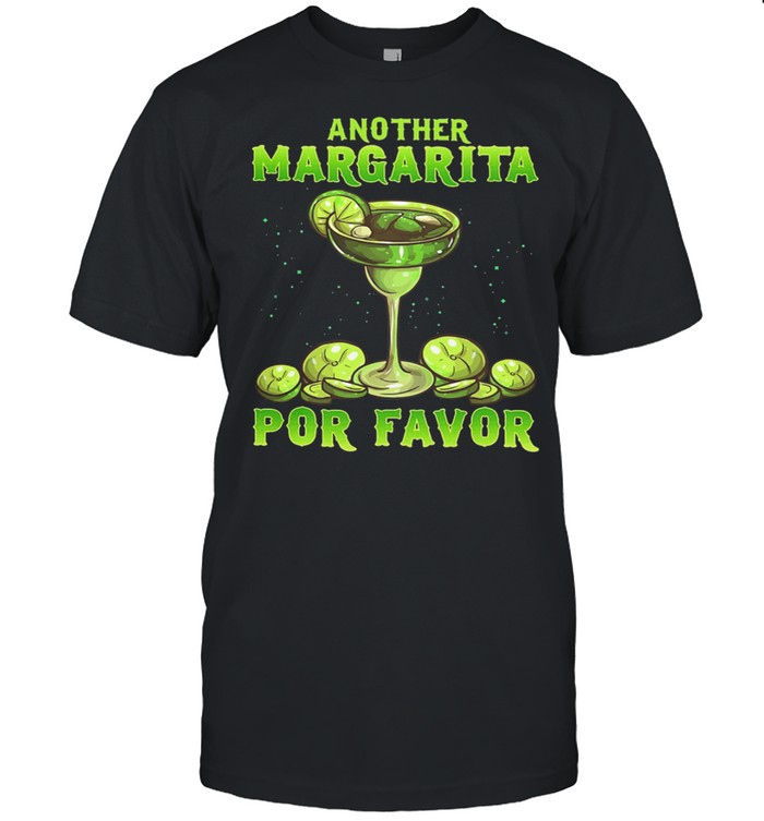 Another MARGARITA Por Favor shirt Classic Men's T-shirt