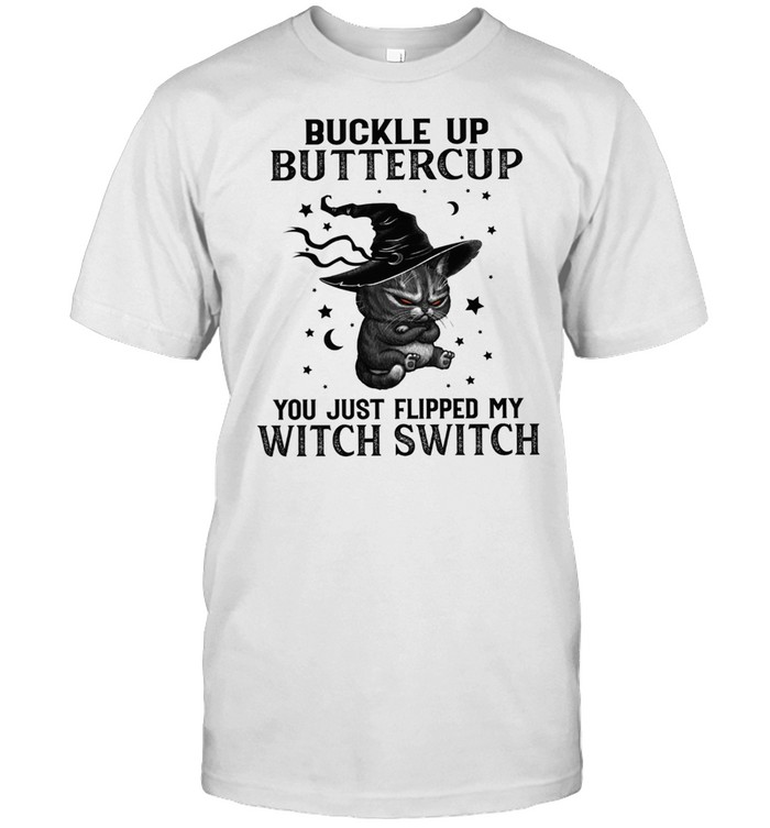 Black Cat Buckle Up Buttercup You Just Flipped My Witch Switch shirt Classic Men's T-shirt