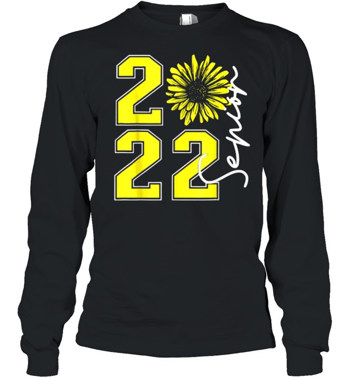 Class of 2022 Sunflower Seniors Graduation 2022 T- Long Sleeved T-shirt