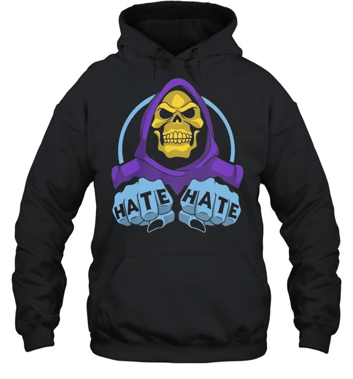 Death I Hate Hate You shirt Unisex Hoodie