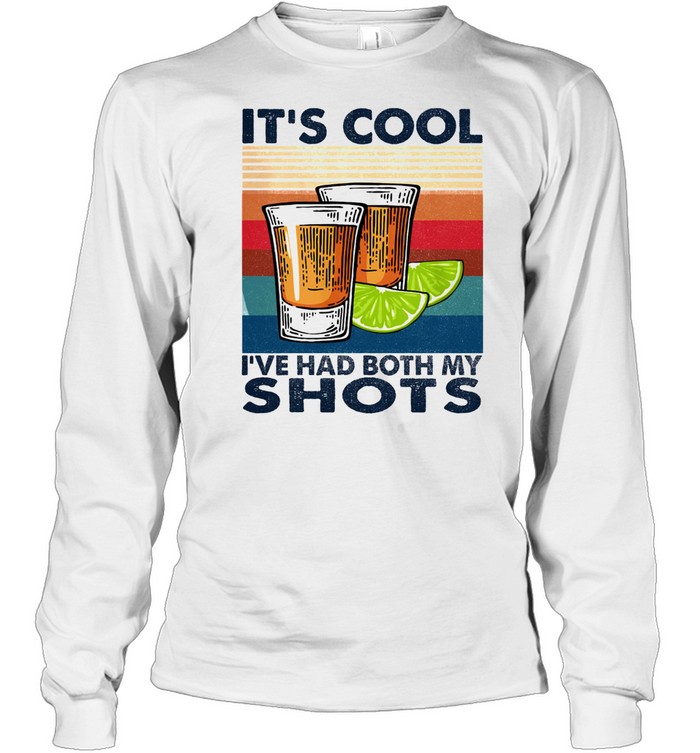 Its cool Ive had both my Shots vintage shirt Long Sleeved T-shirt