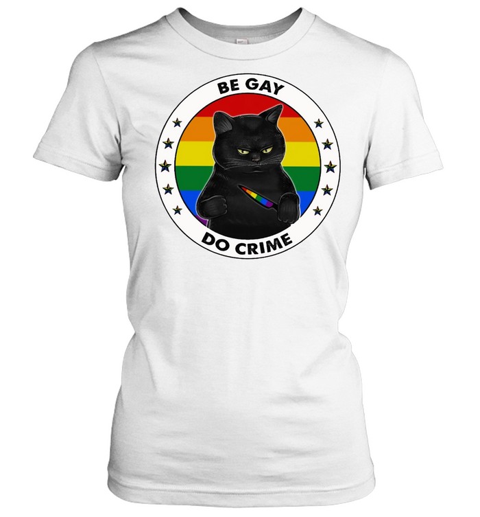 LGBT Black Cat be gay do crime vintage shirt Classic Women's T-shirt