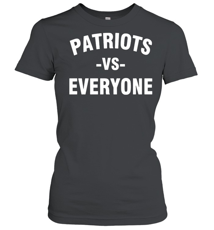 Patriots vs everyone shirt Classic Women's T-shirt