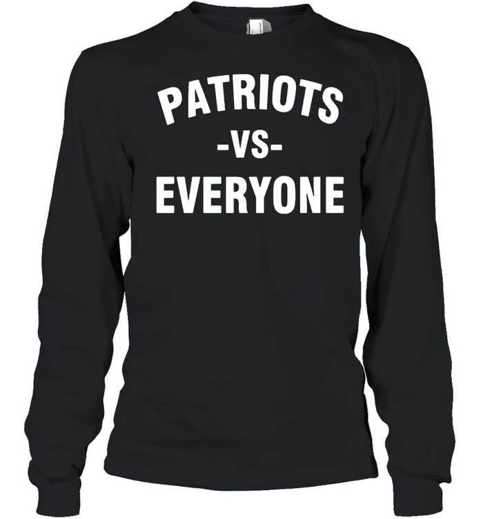 Patriots vs everyone shirt Long Sleeved T-shirt