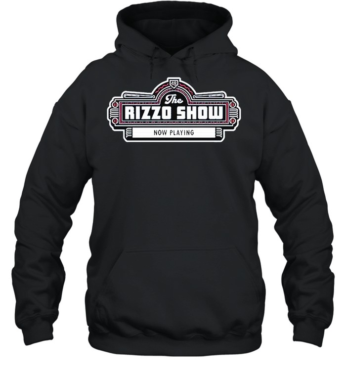 The Anthony Rizzo show now playing shirt Unisex Hoodie