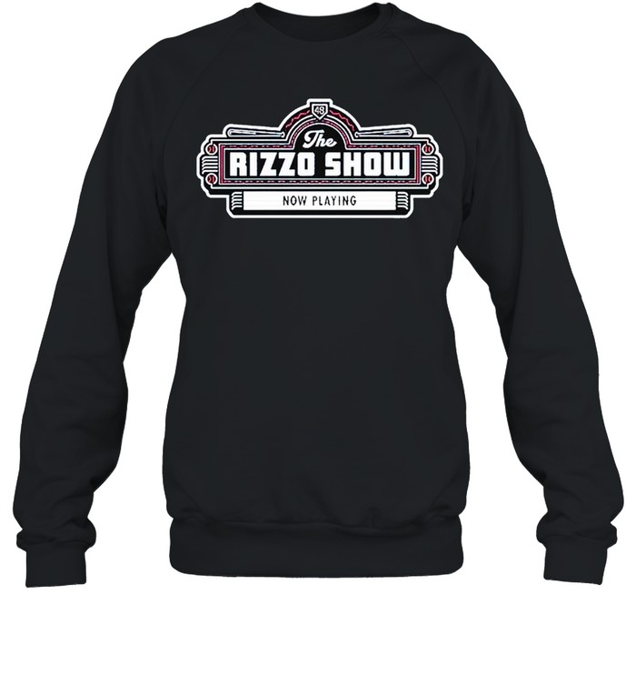 The Anthony Rizzo show now playing shirt Unisex Sweatshirt