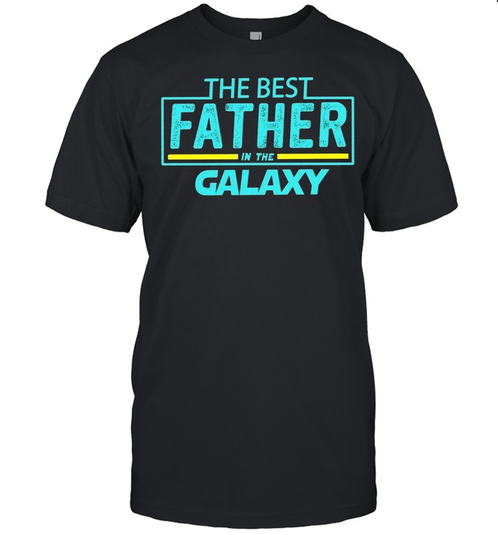 The best father in the galaxy shirt Classic Men's T-shirt