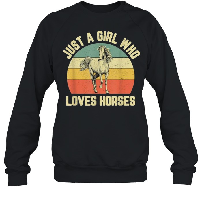 Just a Girl Who Loves Horses Vintage T- Unisex Sweatshirt