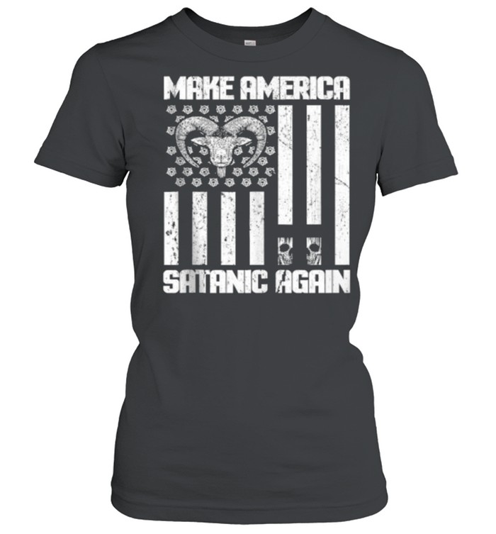 Make America Satanic Again Amemrican Flag T- Classic Women's T-shirt