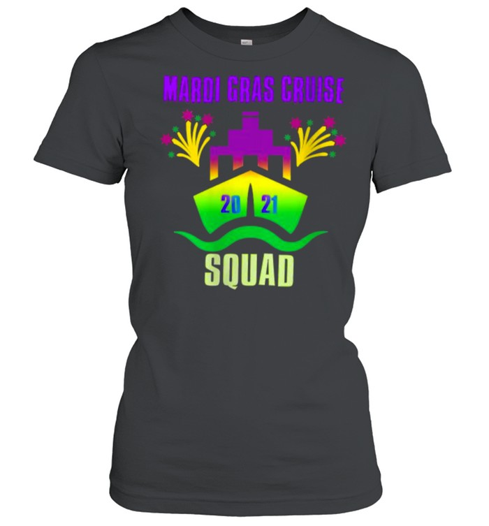 Mardi Gras Cruise Squad 2021Group Matching Outfit T- Classic Women's T-shirt