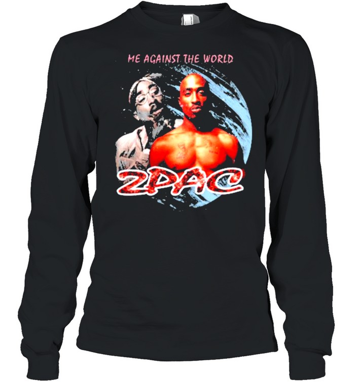 Me Against The World Zpac Long Sleeved T-shirt