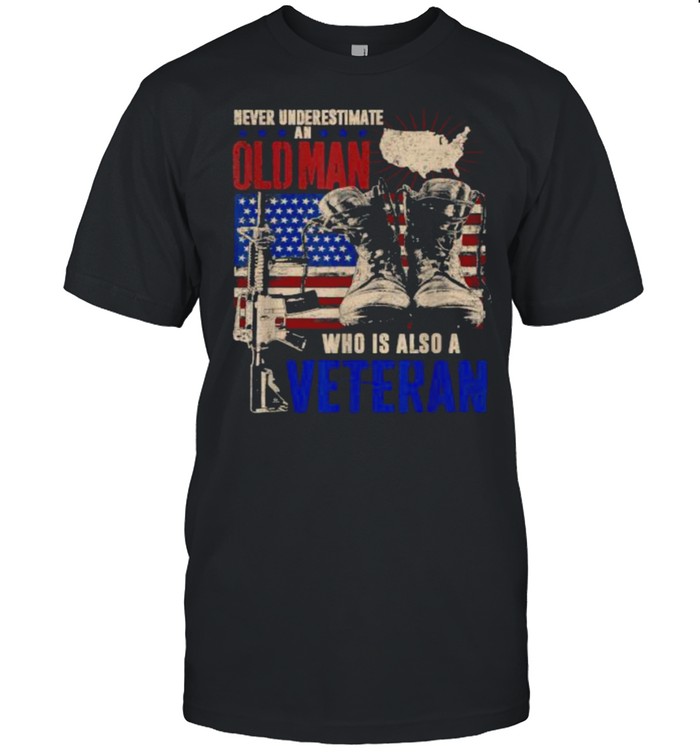 Never Underestimate An OLD MAN Who Is Also A Veteran American Flag T- Classic Men's T-shirt