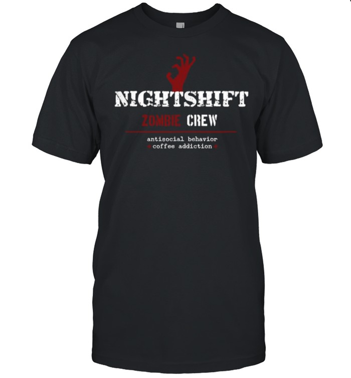 Nightshift Zombie Crew Antisocial Behavior T- Classic Men's T-shirt