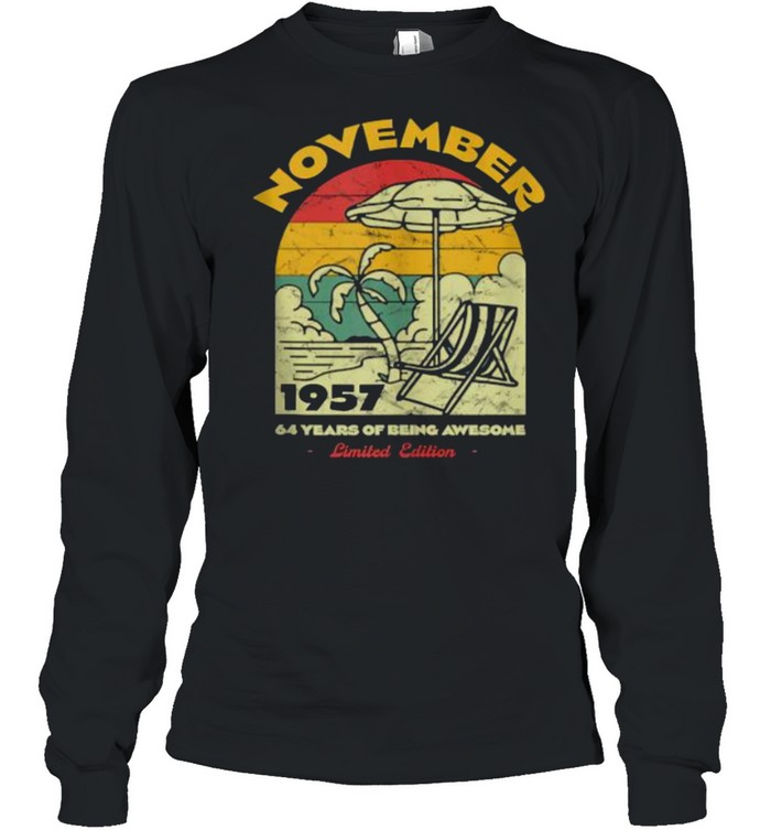 November 1957 64 Years of Being Awesome Birthday Vintage T- Long Sleeved T-shirt