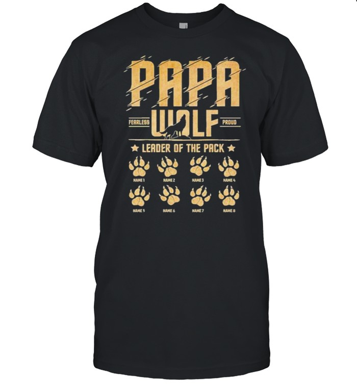 Papa Fearless Wolf Proud Leader Of the Pack Classic Men's T-shirt