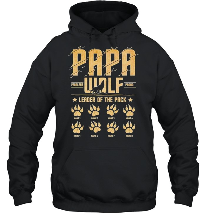 Papa Fearless Wolf Proud Leader Of the Pack Unisex Hoodie