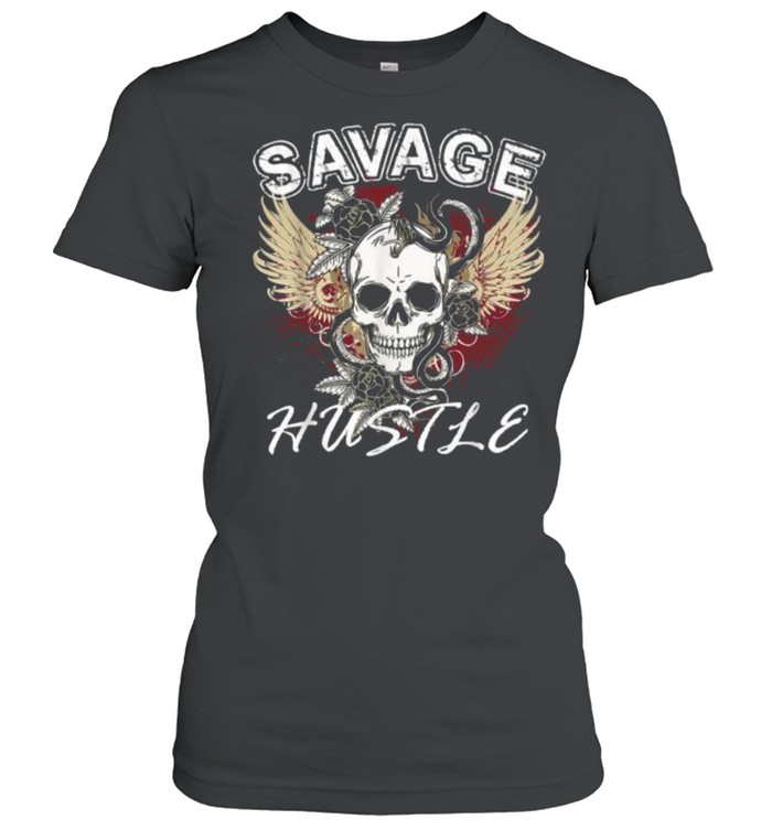 Savage Hustle Skull T- Classic Women's T-shirt