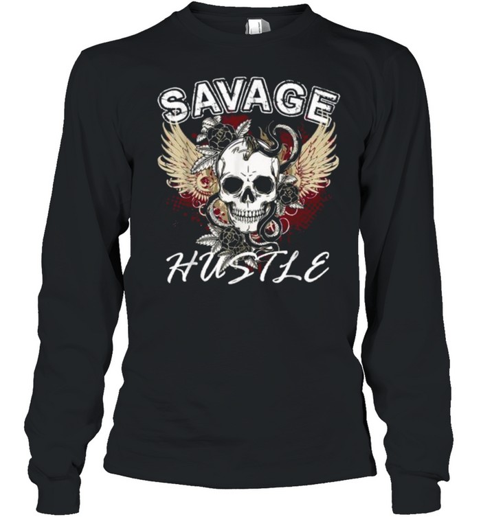 Savage Hustle Skull T- Long Sleeved T-shirt