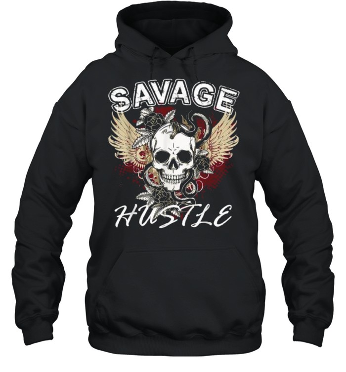 Savage Hustle Skull T- Unisex Hoodie