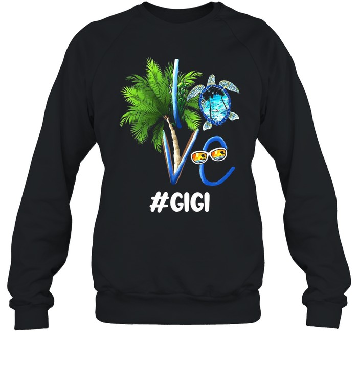 Summer Love Gigi Turtle T-shirt Unisex Sweatshirt