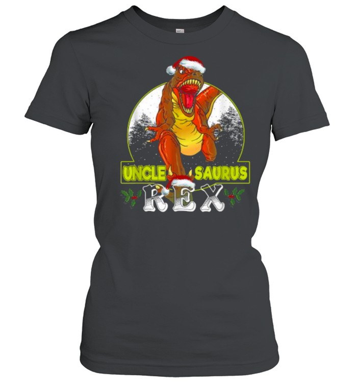 Uncle Saurus T Rex Christmas Santa Hat Dinosaur T- Classic Women's T-shirt