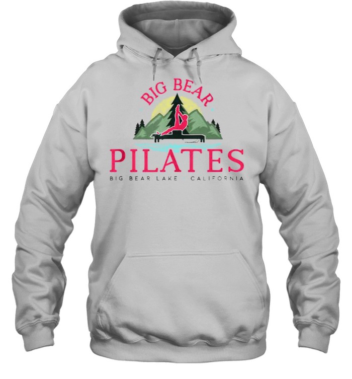 Big Bear Pilates Big Bear Lake California T- Unisex Hoodie