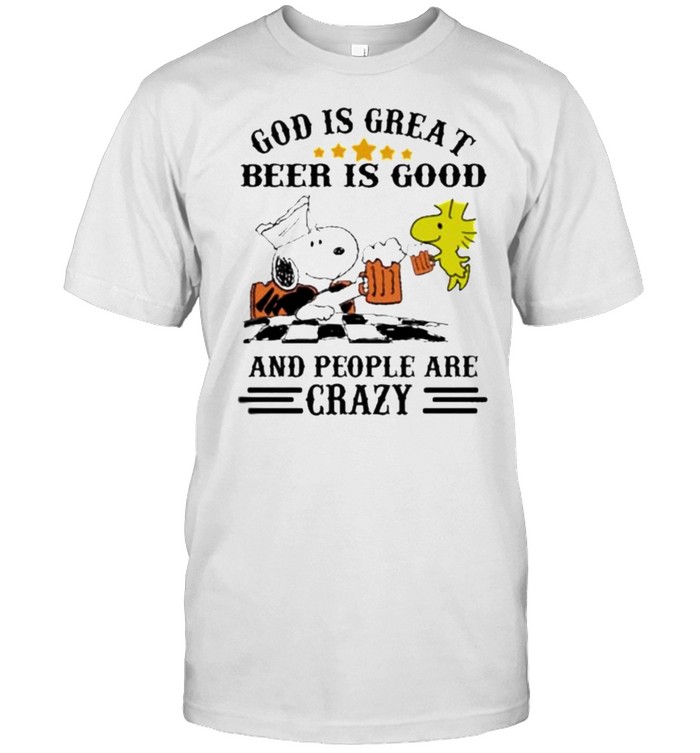 God Is Great Beer Is Good And People Are Crazy Snoopy Classic Men's T-shirt