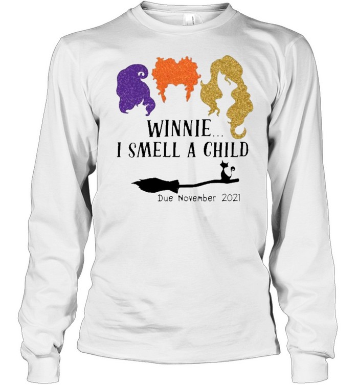 Hocus Pocus winnie I smell a child due november 2021 shirt Long Sleeved T-shirt