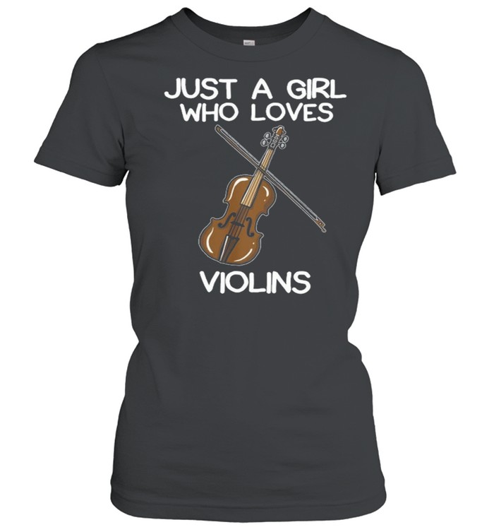 Just a girl who loves violins shirt Classic Women's T-shirt