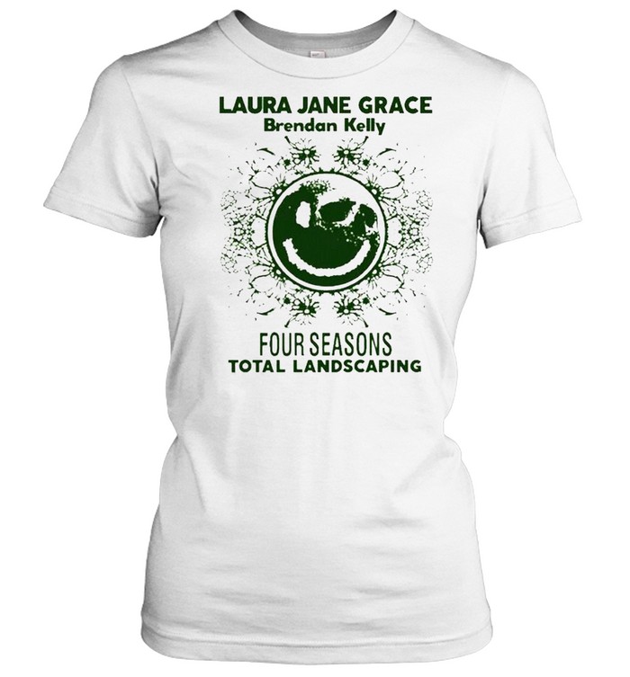 Laura Jane Grace Brendan Kelly four seasons total landscaping shirt Classic Women's T-shirt