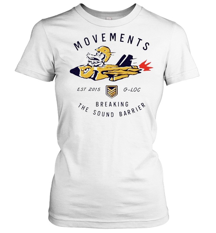 Movements breaking the sound barrier shirt Classic Women's T-shirt