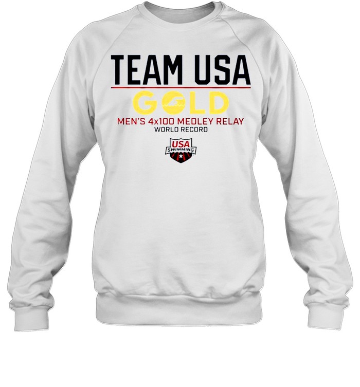 Team USA Gold Men’s 4×100 Medley Relay World Record USA Swimming shirt Unisex Sweatshirt