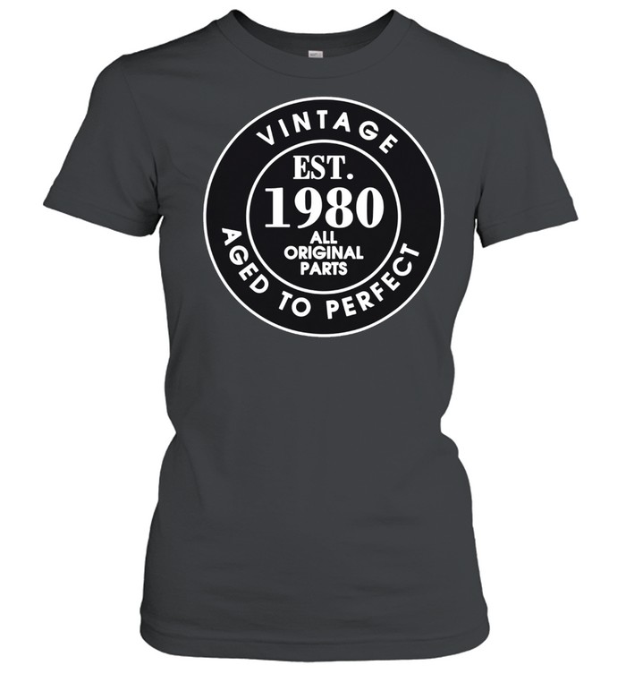 Vintage Est. 1980 All Original Parts, 42nd Birthday shirt Classic Women's T-shirt