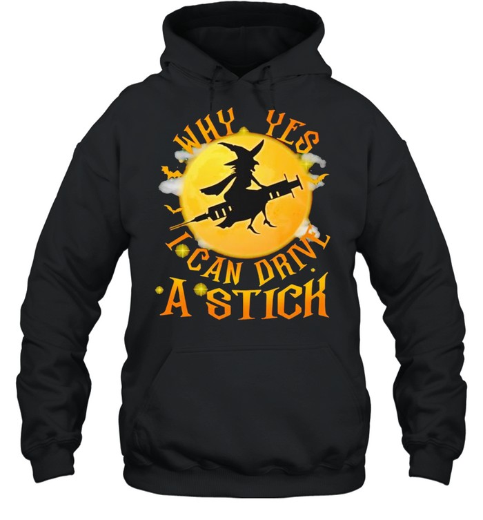 Witch vaccine why yes I can drive a stick shirt Unisex Hoodie