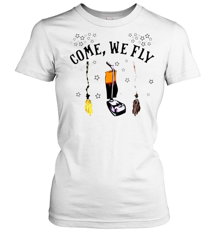 Witch’s Broom come we fly shirt Classic Women's T-shirt