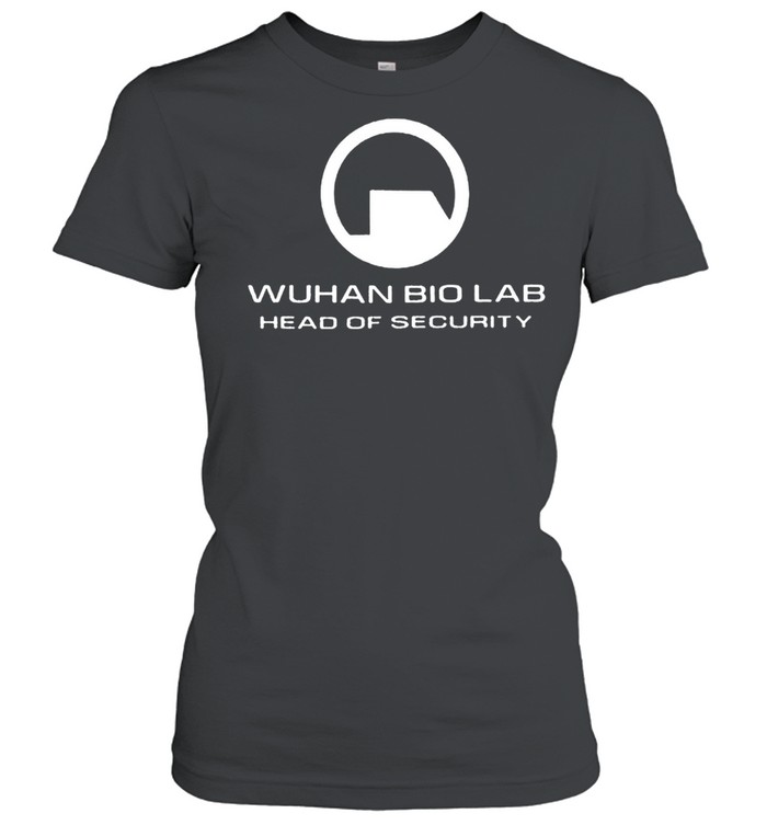 Wuhan biolab head of security shirt Classic Women's T-shirt