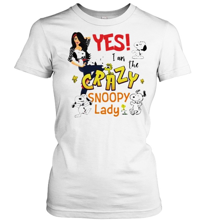 Yes I Am The Crazy Snoopy Lady Classic Women's T-shirt