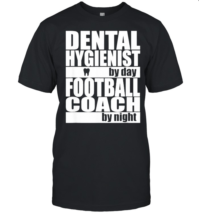 Dental Hygienist by Day Football Coach by Night T- Classic Men's T-shirt