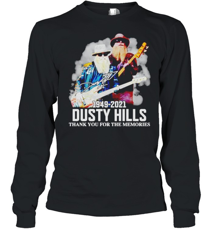 Dusty Hills thank you for the memories 1949 2021 shirt Long Sleeved T-shirt