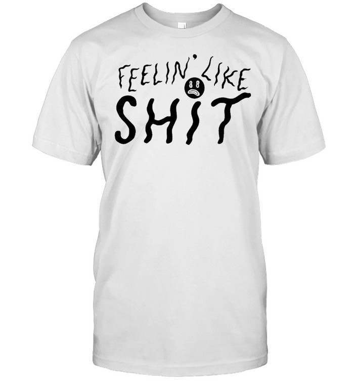 feelin like shit shirt Classic Men's T-shirt