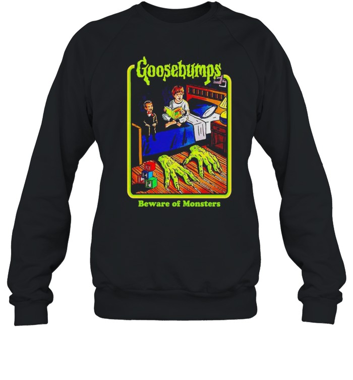 Goosebumps Beware Of Monsters Halloween shirt Unisex Sweatshirt