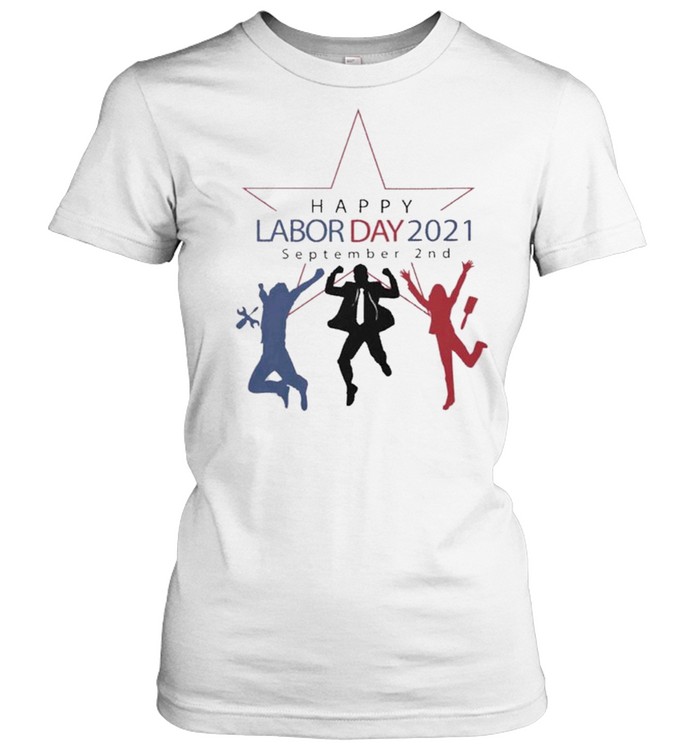 Happy Labor Day September 2nd shirt Classic Women's T-shirt