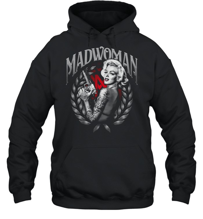 Koszulka Damska Marilyn Monroe Madwoman T-shirt Unisex Hoodie