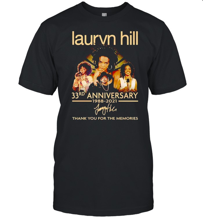 Lauryn Hill 33rd Anniversary 1988 2021 thank you for the memories shirt Classic Men's T-shirt