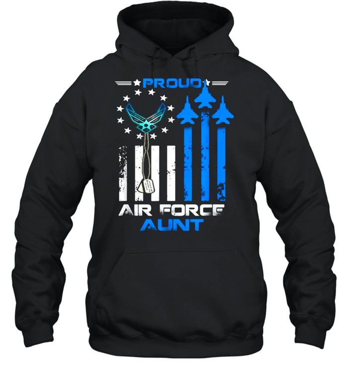 Proud U.S. Air Force Aunt, Proud Aunt Of USAF Veteran T-shirt Unisex Hoodie