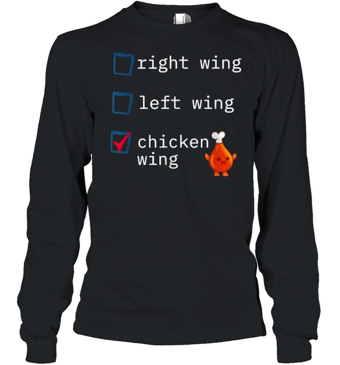 Right Wing Left Wing Chicken Wing T- Long Sleeved T-shirt