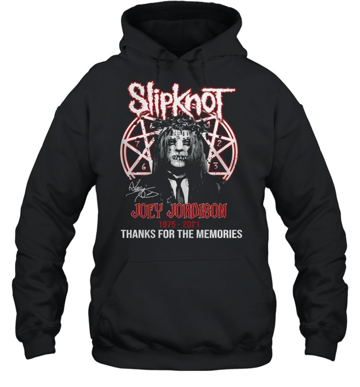 Slipknot joey jordison 1975 2021 thanks for the memories shirt Unisex Hoodie