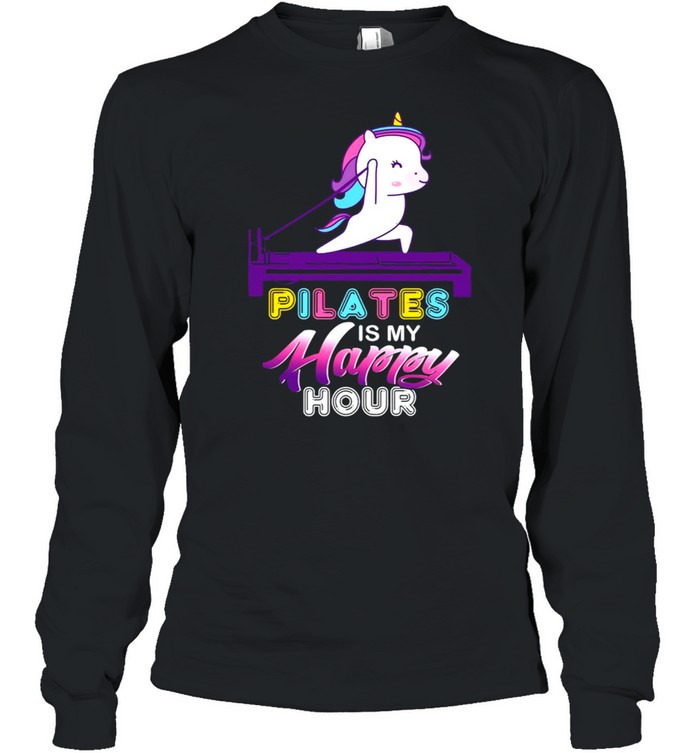 Unicorn Pilates Is My Happy Hour T-shirt Long Sleeved T-shirt