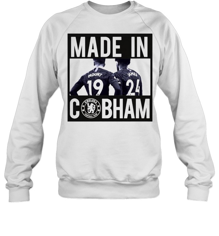 Chelsea made in Cobham shirt Unisex Sweatshirt