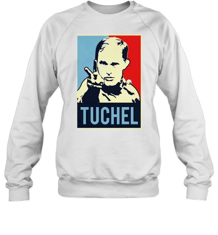 Chelsea Thomas Tuchel shirt Unisex Sweatshirt